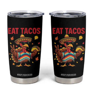 Funny Turkey Thanksgiving Tumbler Cup Eat Tacos TS14 Black Print Your Wear