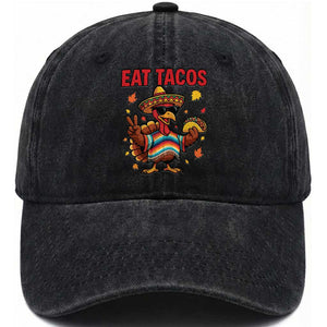 Funny Turkey Thanksgiving Washed Cotton Baseball Cap Eat Tacos TS14 Washed Cap Universal Fit Black Print Your Wear