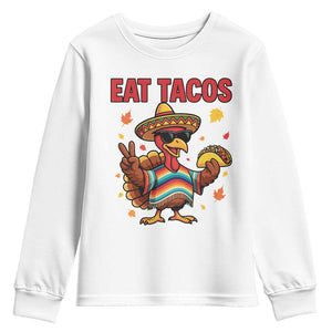 Funny Turkey Thanksgiving Youth Sweatshirt Eat Tacos TS14 White Print Your Wear