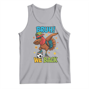 Funny Thanksgiving Turkey Tank Top Bruh We Back To School TS14 Athletic Heather Print Your Wear