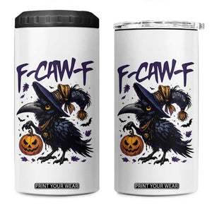 F Caw F Black Crow Halloween Meme 4 in 1 Can Cooler Tumbler TS14 One Size: 16 oz White Print Your Wear