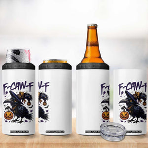 F Caw F Black Crow Halloween Meme 4 in 1 Can Cooler Tumbler TS14 Print Your Wear