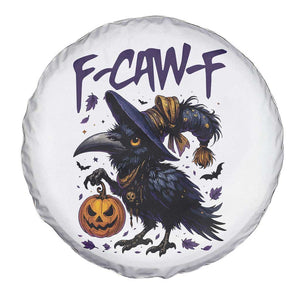 F Caw F Black Crow Halloween Meme Spare Tire Cover TS14 Print Your Wear