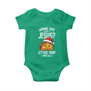 Funny Taco Christmas Baby Onesie Wanna Taco Bout Jesus Lettuce Pray Mark 16:15 TS14 Irish Green Print Your Wear