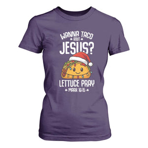 Funny Taco Christmas T Shirt For Women Wanna Taco Bout Jesus Lettuce Pray Mark 16:15 TS14 Purple Print Your Wear