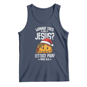 Funny Taco Christmas Tank Top Wanna Taco Bout Jesus Lettuce Pray Mark 16:15 TS14 Navy Print Your Wear