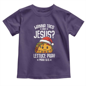 Funny Taco Christmas Toddler T Shirt Wanna Taco Bout Jesus Lettuce Pray Mark 16:15 TS14 Purple Print Your Wear