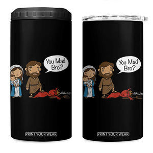 Funny Christian 4 in 1 Can Cooler Tumbler You Mad Bro Matthew 2:16 TS14 One Size: 16 oz Black Print Your Wear