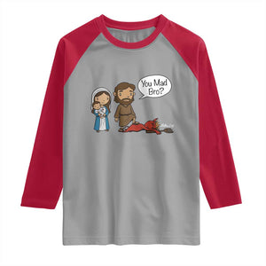 Funny Christian Raglan Shirt You Mad Bro Matthew 2:16 TS14 Sport Gray Red Print Your Wear