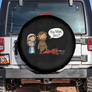 Funny Christian Spare Tire Cover You Mad Bro Matthew 2:16 TS14 No hole Black Print Your Wear