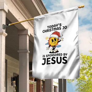 Funny Jesus Christian Christmas Garden Flag Today Is Good Mood Is Sponsored By Jesus TS14 Print Your Wear