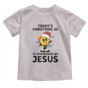 Funny Jesus Christian Christmas Toddler T Shirt Today Is Good Mood Is Sponsored By Jesus TS14 Ice Gray Print Your Wear