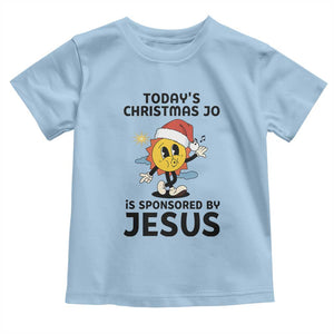 Funny Jesus Christian Christmas Toddler T Shirt Today Is Good Mood Is Sponsored By Jesus TS14 Light Blue Print Your Wear