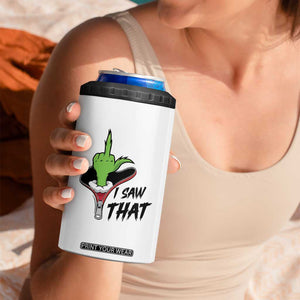 I Saw That 4 in 1 Can Cooler Tumbler Funny Elf Hand Christmas TS14 Print Your Wear