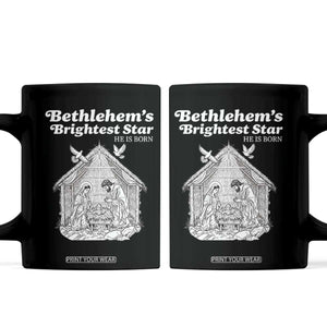Nativity Scene Coffee Mug Brightest Star of Bethlehem He Is Born Christian Christmas TS14 Black Print Your Wear