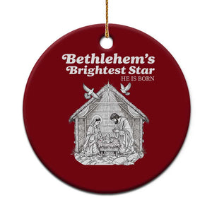 Nativity Scene Ceramic Ornament Brightest Star of Bethlehem He Is Born Christian Xmas TS14 1pc Red Print Your Wear