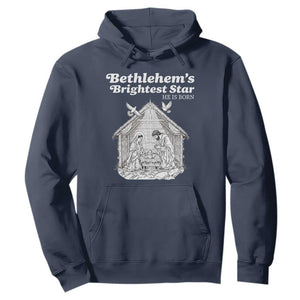 Nativity Scene Hoodie Brightest Star of Bethlehem He Is Born Christian Christmas TS14 Navy Print Your Wear