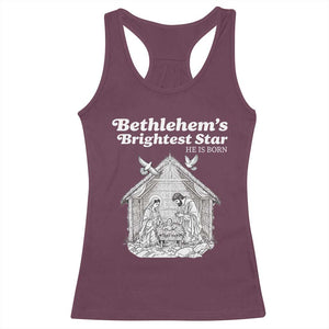 Nativity Scene Racerback Tank Top Brightest Star of Bethlehem He Is Born Christian Christmas TS14 Maroon Print Your Wear