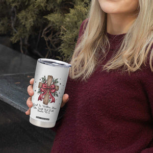 Jesus Christian Tumbler Cup Cross Bible Verse Inspirational Christmas TS14 Print Your Wear