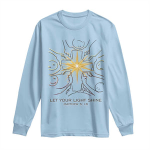 Jesus Christian Long Sleeve Shirt Let Your Light Shine Matthew 5:16 TS14 Light Blue Print Your Wear