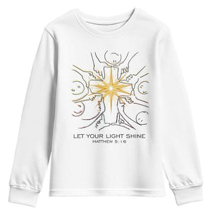 Jesus Christian Youth Sweatshirt Let Your Light Shine Matthew 5:16 TS14 White Print Your Wear