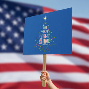 Jesus Christmas Protest Sign Let Your Light Shine Matthew 5:16 TS14 Horizontal 18" × 24" Blue Print Your Wear