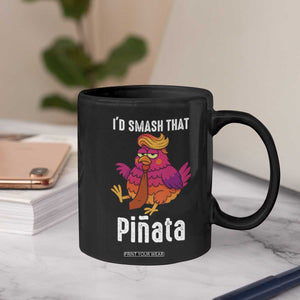 Funny Pinata Mexican Coffee Mug Trump Always Chicken TS14 Print Your Wear