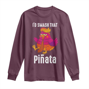 Funny Pinata Mexican Long Sleeve Shirt Trump Always Chicken TS14 Maroon Print Your Wear