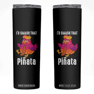 Funny Pinata Mexican Skinny Tumbler Trump Always Chicken TS14 Black Print Your Wear