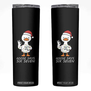 67 Six Seven Silly Goose Christmas Meme Skinny Tumbler TS14 Black Print Your Wear