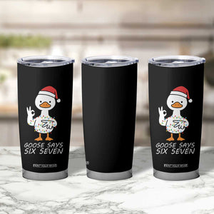 67 Six Seven Silly Goose Christmas Meme Tumbler Cup TS14 Print Your Wear