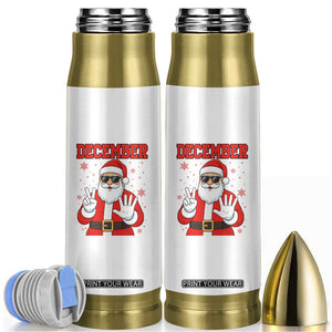 December 25 Bullet Tumbler Funny Santa Says Christmas TS14 White Print Your Wear
