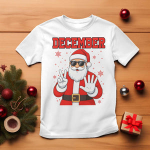 December 25 T Shirt Funny Santa Says Christmas TS14 White Print Your Wear
