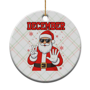 December 25 Ceramic Ornament Funny Santa Says Christmas TS14 1pc Christmas Plaid Print Your Wear