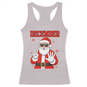 December 25 Racerback Tank Top Funny Santa Says Christmas TS14 Ice Gray Print Your Wear