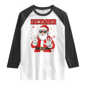 December 25 Raglan Shirt Funny Santa Says Christmas TS14 White Black Print Your Wear