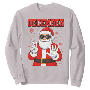 December 25 Sweatshirt Funny Santa Says Christmas - Print Your Wear