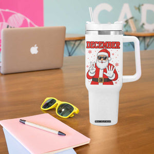 December 25 Tumbler With Handle Funny Santa Says Christmas TS14 Print Your Wear