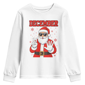 December 25 Youth Sweatshirt Funny Santa Says Christmas - Print Your Wear