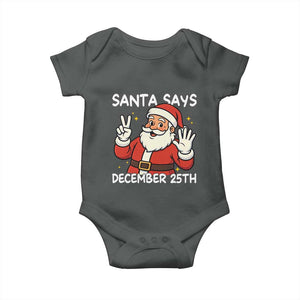 Santa Christmas December 25 Baby Onesie TS14 Dark Heather Print Your Wear