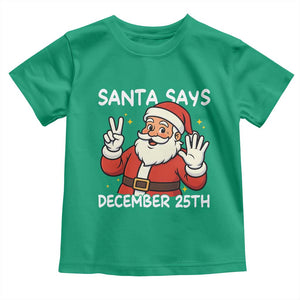 Santa Christmas December 25 Toddler T Shirt TS14 Irish Green Print Your Wear