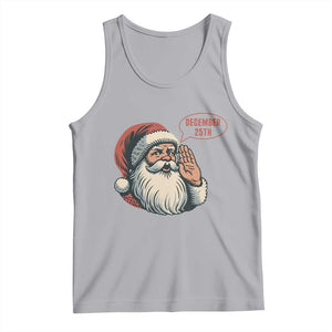 Funny Santa Christmas December 25 Tank Top TS14 Athletic Heather Print Your Wear
