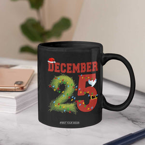 Christmas December 25 Coffee Mug Family Holiday Xmas TS14 Print Your Wear
