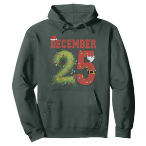 Christmas December 25 Hoodie Family Holiday Xmas TS14 Dark Forest Green Print Your Wear