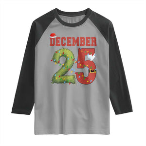 Christmas December 25 Raglan Shirt Family Holiday Xmas TS14 Sport Gray Black Print Your Wear
