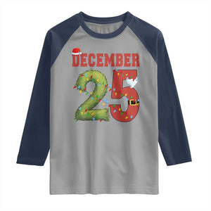 Christmas December 25 Raglan Shirt Family Holiday Xmas TS14 Sport Gray Navy Print Your Wear