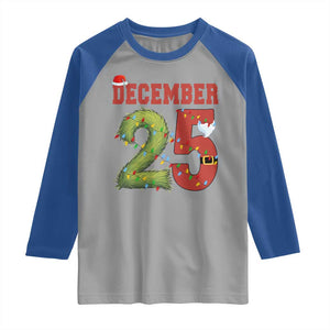 Christmas December 25 Raglan Shirt Family Holiday Xmas TS14 Sport Gray Royal Print Your Wear