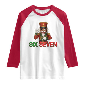 67 Six Seven Black Nutcracker Christmas Meme Raglan Shirt TS14 White Red Print Your Wear