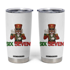 67 Six Seven Black Nutcracker Christmas Meme Tumbler Cup TS14 White Print Your Wear