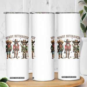 Nutcracker Cowboy Christmas Western Country Howdy Skinny Tumbler TS14 Print Your Wear